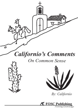 Californio's Comments: On Common Sense